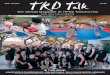The Official Magazine of ITFNZ Taekwon-Dotkdtalk.co.nz/wp-content/uploads/2017/07/tkdtalk0408.pdf · JUNIOR WORLD CHAMPIONSHIPS - 2004 NATIONALS - WILLY VAN DE MORTEL SEMINARS Plus