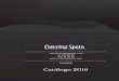 Catálogo 2016 - Catering Spaincateringspain.com/wp-content/uploads/CateringSpain_Catalogo2016... · Bebidas: Agua mineral, refrescos y cerveza 15€ por persona IVAnoincluido. Duración1hora