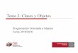 Tema 2: Clases y Objetos - Presentación - Universidad de ...dis.um.es/docencia/poo/wiki/lib/exe/fetch.php?media=curso2015:tema... · Relación de clientela. ... Tipos del lenguaje