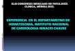 EXPERIENCIAENELDEPARTAMETNODE …patologiaclinicamexicana.org.mx/minisite/merida/conferencias/24/01.pdf · patología e INR personal. RESULTADOALARMANTEENLACLINICADEACO INCICh) 