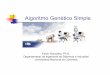 Algoritmo Gen©tico Simple - dis.unal.edu.co fgonza/courses/2004-I/CompEvol/   lugar de acuerdo con