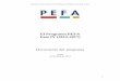 El Programa PEFA Fase IV (2012-2017) Program... · Documento final de la Fase IV del Programa del PEFA, 25 de abril de 2012 1 El Programa PEFA ... donantes en relación con el uso
