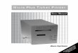 Micro Plus Ticket Printer - Boca Systems · Users Manual Micro Plus Ticket Printer INCLUDES MOUNTING TION FOR TICAL UNIT