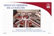 ARCHIVO GENERAL DE LA NACIÓN - agn.gob.mx · comunicación y seguridad de Sistemas automatizados de Control de Gestión emitidos por la SFP. ... • Respeta los lineamientos para