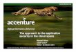 The approach to the application security in the cloud … · Copyright © 2010 Accenture All Rights Reserved. Accenture, its logo, and High Performance Delivered are trademarks of
