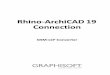 Rhino ArchiCAD 19 Connection - …download.graphisoft.com/ftp/techsupport/downloads/interoperability... · Introduction to Rhino‐ArchiCAD19 Connection Rhino‐ArchiCAD 19 Connection