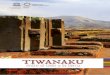Tiwanaku: entre el cielo y la tierra; 2018unesdoc.unesco.org/images/0026/002653/265365s.pdf · fortaleza del término, y en particular a Ernestina Cortés Albor, Indira Salazar Martínez,