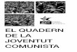 joventutcomunista.catjoventutcomunista.cat/wp-content/uploads/2017/09/GuiaMilitancia.pdf · 1. Principis teòrics La Joventut Comunista de Catalunya basa els seus principis polítics