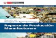 Boletín de Producción Manufacturera - Portal DEMIdemi.produce.gob.pe/images/publicaciones/publia7834d39ac44a84b2_… · en 2,6%, acumulando una caída de 2,0% en los últimos 