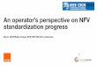 An operator’s perspective on NFV standardization progresscscn2016.ieee-cscn.org/CSCN2016-CHATRASFinal.pdf · An operator’s perspective on NFV standardization progress Bruno CHATRAS,