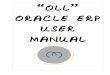 “OLL” ORACLE ERP USER MANUAL - Logisticsho.omlogistics.co.in/Oracle_ERP_USER_Manual.pdf · LOG-IN FORM:-;g “OLL” Oracle ERP dh first screen (log-in form) gS ftlds }kjk vki