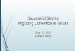 Successful Stories: Migrating Libreoffice in Taiwan · Microsoft Windows / Ubuntu Linux