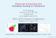 Petascale Computing and Similarity Scaling in Turbulence€¦ · Petascale Computing and Similarity Scaling in Turbulence P. K. Yeung Schools of AE, ... NIA CFD Conference ... Rλ