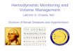 Hemodynamic Monitoring and Volume .Hemodynamic Monitoring and Volume Management ... 121:2000â€“2008