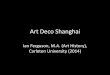 Art Deco Shanghai - Canada-China Friendship .Art Deco Shanghai Ian Ferguson, M.A. (Art History),