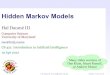Hidden Markov Models - legacydirs.umiacs.umd.edulegacydirs.umiacs.umd.edu/~hal/courses/ai/out/cs421-day20-hmms.pdf · With prob. 1-c, follow a random outlink (solid lines) ... Markov