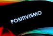 Presentación de PowerPoint · afirmación positiva de las teorías tras la aplicación del método científico. •El desarrollo del positivismo ... que convirtió al ser humano