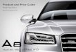 Product and Price Guide - Joe Duffy · 03/34 Audi A8/S8 / Product and Price Guide / Model Year 2013 Contents / Introduction / Efficiency / quattro / Pricelist / Standard Equipment