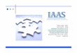 (5411) 4942 - 5207 (5411) 4372 – 3768 info@iaas ... IAAS.pdf · internacionales (Ex Project Manager de Ergorenova SA (GYD Group) coordinando proyectos para Tenaris, Exiros, Banco