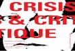 CRISIS & CRISIS &CRITIQUE CRITIQUEcrisiscritique.org/2017/march/Complete Issue.pdf · Domenico Losurdo Catherine Malabou Benjamin Noys Robert Pfaller Ted Stolze Gabriel Tupinamb 