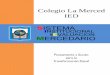 Colegio La Merced IEDcolegiolamerced.edu.co/SIEM 2011-2013 MODIFICADO.pdf · La escala de valoración institucional y su respectiva ... Los instrumentos que se empleen para las notas
