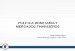 POLITICA MONETARIA Y MERCADOS …anif.co/sites/default/files/uploads/César Vallejo - Banco de la... · POLITICA MONETARIA Y MERCADOS FINANCIEROS ... CANALES DE TRANSMISION COMERCIO:
