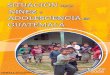 ODHAG DE DEL DE - odhag.org.gtodhag.org.gt/pdf/Informe Ninez 2008.pdf · ODHAG - 5 PRESENTACIÓN La Oficinade Derechos Humanos del Arzobispado de Guatemala, ODHAG, respondiendo a