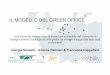 IL MODELLO DEL GREEN OFFICE - …blank.ecomondo.com/upload_ist/AllegatiProgrammaEventi/CAPPELLAR… · Diapositiva 12 FS6 i would suggest ... • Department of Communication Science
