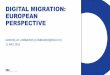 DIGITAL MIGRATION: EUROPEAN PERSPECTIVE · digital migration: european perspective marcello lombardo (lombardo@ebu.ch) 11 may 2016