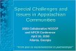 Special Challenges and Issues in Appalachian Communities · Special Challenges and Issues in Appalachian Communities ... • Bruce Behringer, MPH, ... 115%. 103%: 3. Lung, 