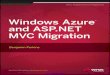 Windows Azure® and ASP.NET MVC Migration - 第 …pdf.th7.cn/down/files/1312/Windows Azure and ASP... · WINDOWS AZURE® AND ASP.NET MVC MIGRATION NI TRODUCTOI N ..... xiii PART