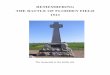 REMEMBERING THE BATTLE OF FLODDEN FIELD 1513 · THE BATTLE OF FLODDEN FIELD 1513 Next year we will be remembering the centenary of the start of the Great War and the men who set …