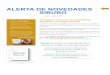 ALERTA DE NOVEDADES SIBUBO · 2016-08-22 · (2014). Evaluación para el aprendizaje en el nivel inicial. Stgo., Chile: Universidad Bernardo O ... Diez, Laura. (2013). Manual técnicas