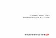 TomTom GO Reference Guide - CNET Content · 7 New in this release Version 15.200 GO 40, GO 50, GO 60, GO 500, GO 600 Introducing new MyDrive features You can now use your smartphone,