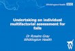 Undertaking an individual multifactorial assessment for falls .Undertaking an individual multifactorial