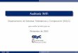 Auditor a WiFi - Departamento de Sistemas …mortuno/rom/auditoria_wifi.pdf · P.e. las claves WEP de las redes de telefonica con el nombre WLAN_XX (WLAN_XXXX ya son redes WPA) GSyC