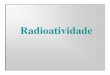 Aula ex radioatividade [Modo de Compatibilidade]repositorio.geracaoweb.com.br/images/201006100954aula_ex...Características O fenômeno da radioatividade é exclusivamente nuclear