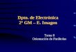 Dpto. de Electrónica 2º GM – E. Imagen - INTEF - educaLABserbal.pntic.mec.es/srug0007/archivos/radiocomunicaciones/SATELITE... · cuenta la correcta incidencia de la polarización