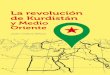 La revolución de Kurdistán - …archivo.argentina.indymedia.org/uploads/2016/02/lrenkymo__1__pdf.pdf · combatiendo contra las bandas fascistas de Al Qaeda e Isis y el ... dejar