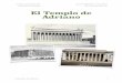El Templo de Adriano - rima.uv.esrima.uv.es/ajax/file/oid/1741/fid/4059/TrabajoDefinitivo.pdf · De templo pagano a piedra angular de la política fascista de Mussolini, pasando 