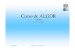Curso de ALGOR - astroscu.unam.mxfarah/FEA/Curso FEA ALGOR/Clase 5/ALGOR.pdf · SolidWorks CAD prt asm sat igs step ALGOR CAE esd dxf - prt sat igs* step* WorkingModel CAE Normalizados