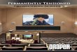 Permanently Tensioned Projection Screens - Tech Data · Draper permanently tensioned projection screens deliver unsurpassed image qual-ity that is attractive and functional in any