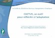 CACTUS, un outil pour réfléchir à l adaptationdata.over-blog-kiwi.com/1/53/03/...05-23-presentation-cactus-festi.pdf · Le Golfe du Morbihan face au changement climatique CACTUS,