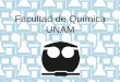 Facultad de Química UNAM - aniq.org.mx · • Importancia en la vida diaria. ... • Productos de higiene personal