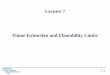 Lecture 7 Flame Extinction and Flamability Limits Lecture... · In 1898 Le Chatelier and Boudouard investigated experimental data and wrote: The flammability limit of most hydrocarbons