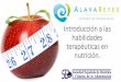 Introducción a las habilidades terapéuticas en nutrición. coaching.pdf · Justificación y objetivo principal Curso de Introducción a las Habilidades Terapéuticas en Nutrición
