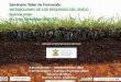 Seminario Taller de Formación METABOLISMO DE LOS … · seminario taller metabolismo de los recursos del suelo . seminario taller metabolismo de los recursos del suelo . pnuma,(2013)