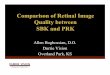 Comparison of Retinal Image Quality between SBK and PRKvoi.opt.uh.edu/.../2007/presentations/52RetinalQuality_Boghossian.pdf · Comparison of Retinal Image Quality between SBK and