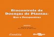 Biocontrole de Doenças de Plantas - faesb.edu.br · sobre o controle biológico, comercialização de agentes de biocontrole, utilização de resíduos orgânicos na indução de