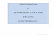 SECUENCIA Y TEMPORALIZACIÓN DE LOS CONTENIDOSfiles.reyescatolicos.edu.co/Programacion Docentes 2016-17... · SECUENCIA Y TEMPORALIZACIÓN DE LOS CONTENIDOS. EDUCACIÓN PRIMARIA 